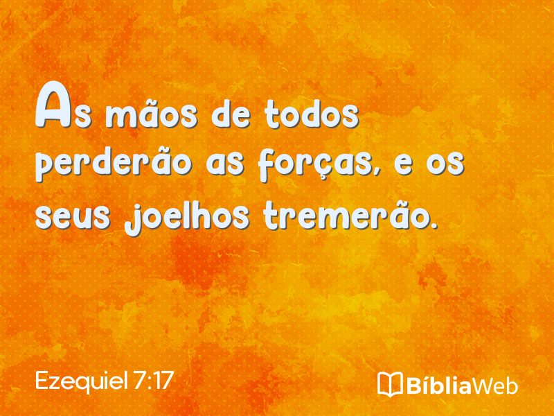 Ezequiel 7:17 em imagem para compartilhar