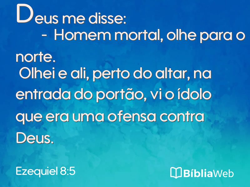 Ezequiel 8:5 em imagem para compartilhar