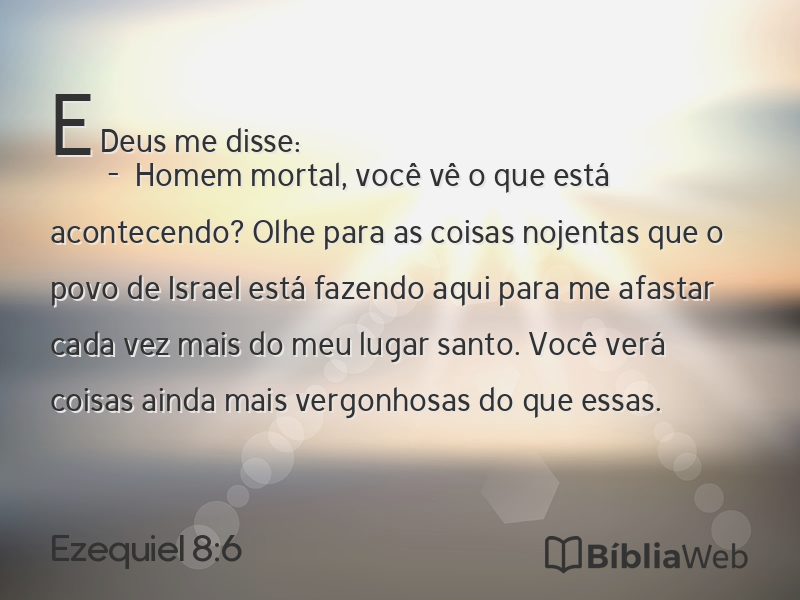 Ezequiel 8:6 em imagem para compartilhar