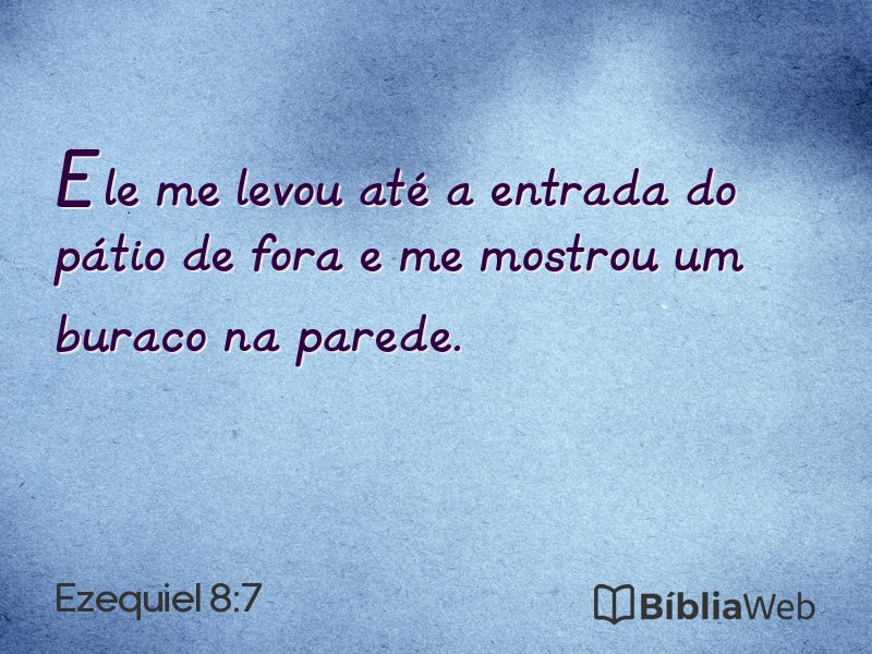Ezequiel 8:7 em imagem para compartilhar