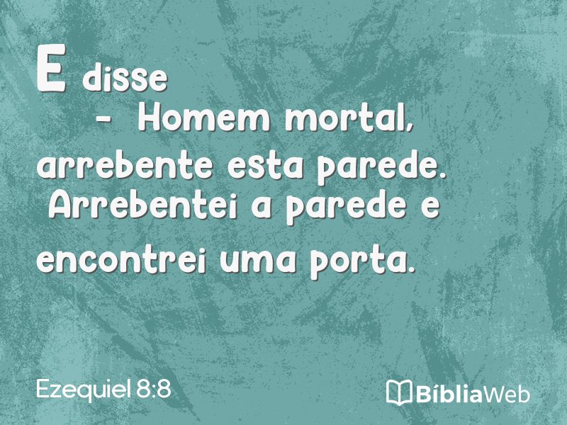 Ezequiel 8:8 em imagem para compartilhar