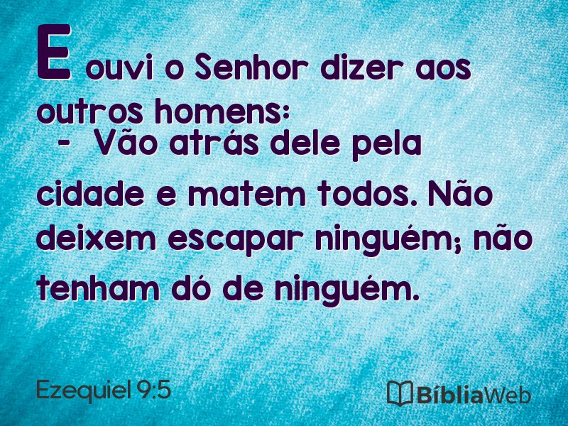 Ezequiel 9:5 em imagem para compartilhar