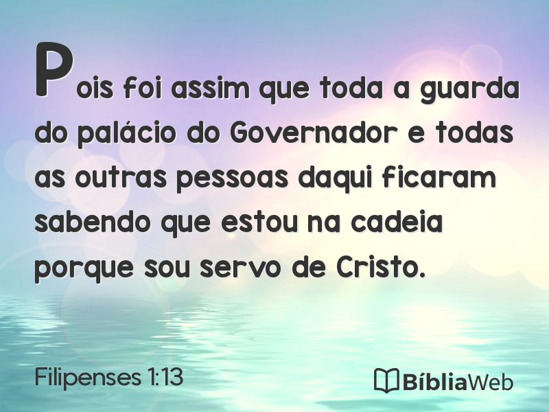 Filipenses 1:13 em imagem para compartilhar