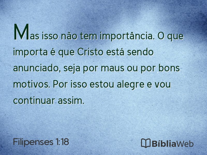 Filipenses 1:18 em imagem para compartilhar