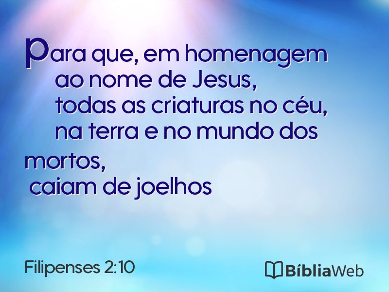 Filipenses 2:10 em imagem para compartilhar