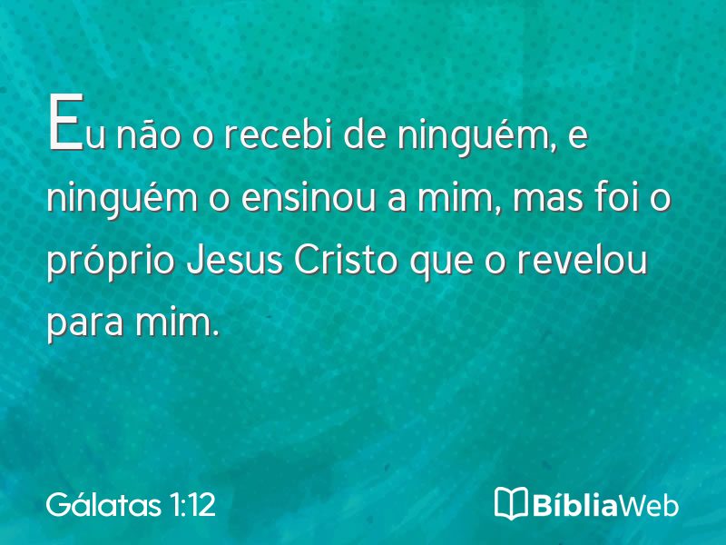 Gálatas 1:12 em imagem para compartilhar