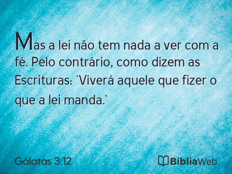 Gálatas 3:12 em imagem para compartilhar