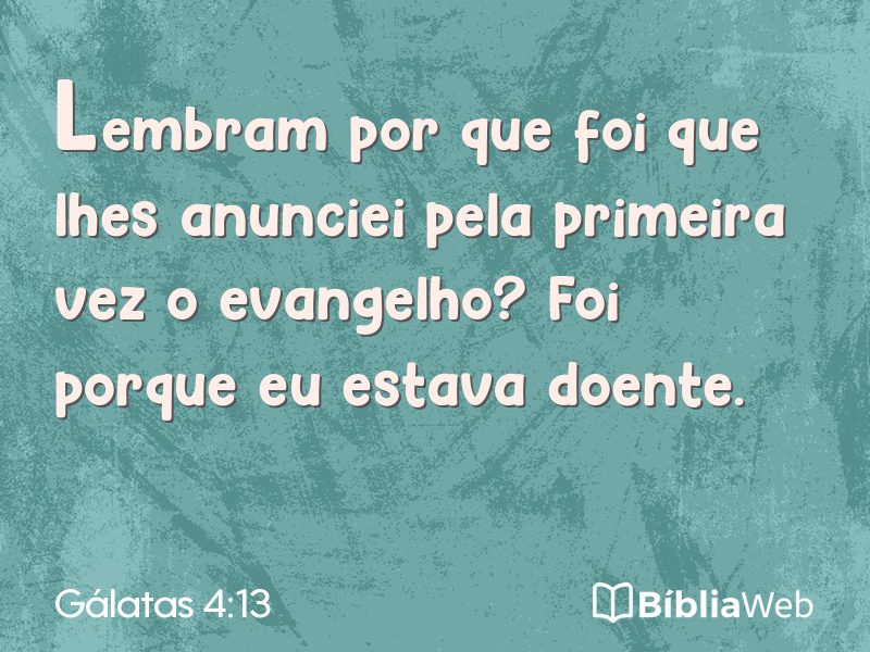 Gálatas 4:13 em imagem para compartilhar