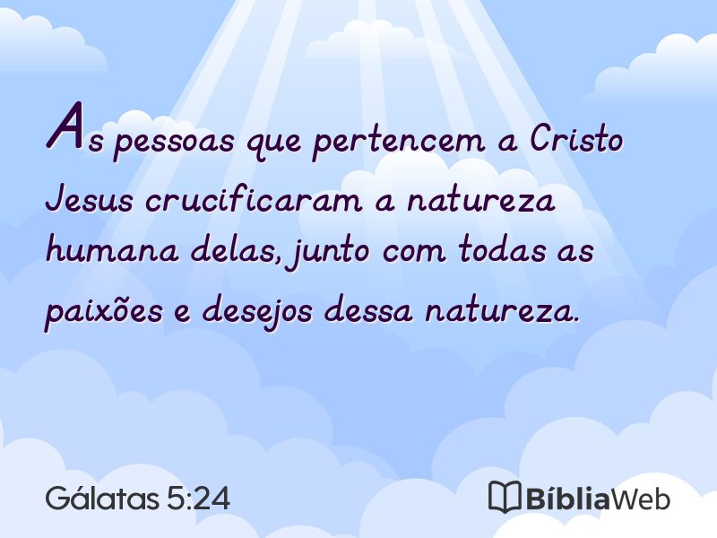 Gálatas 5:24 em imagem para compartilhar