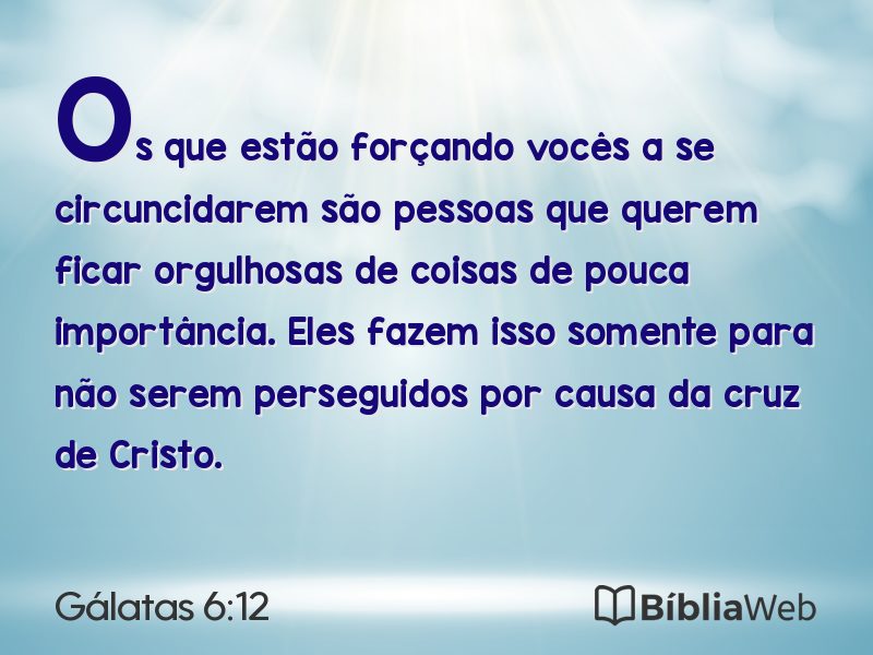 Gálatas 6:12 em imagem para compartilhar