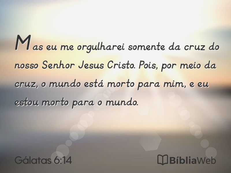 Gálatas 6:14 em imagem para compartilhar