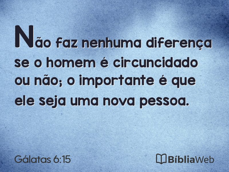 Gálatas 6:15 em imagem para compartilhar