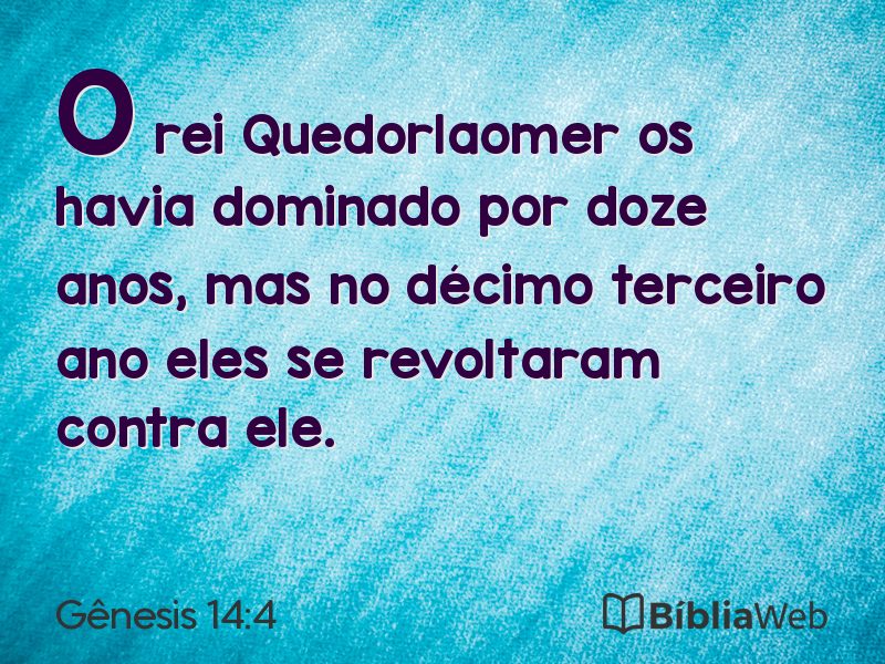 Gênesis 14:4 em imagem para compartilhar