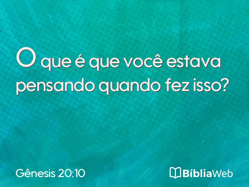 Gênesis 20:10 em imagem para compartilhar