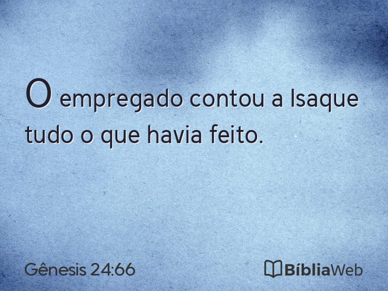 Gênesis 24:66 em imagem para compartilhar