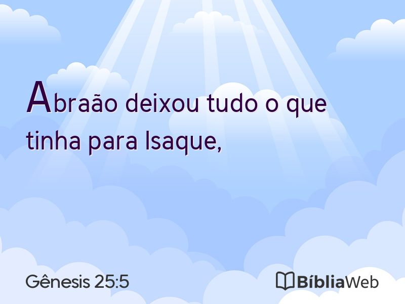 Gênesis 25:5 em imagem para compartilhar