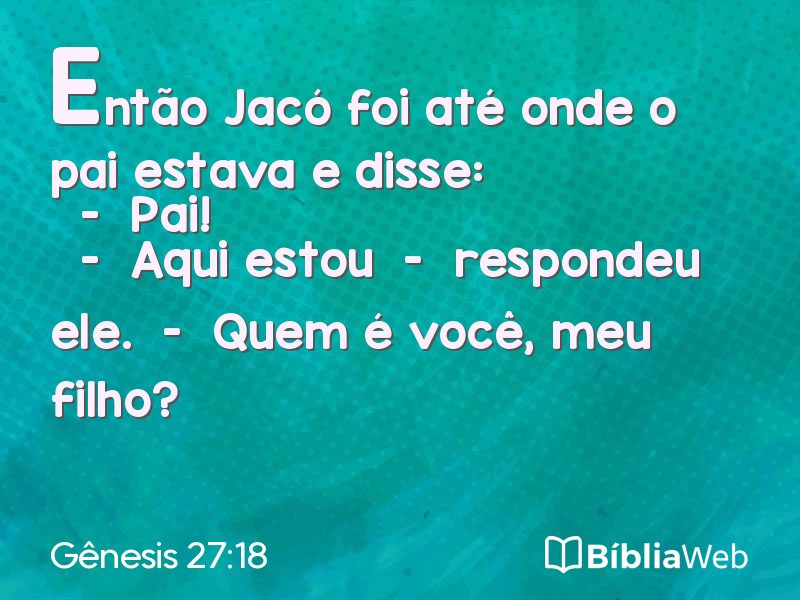Gênesis 27:18 em imagem para compartilhar