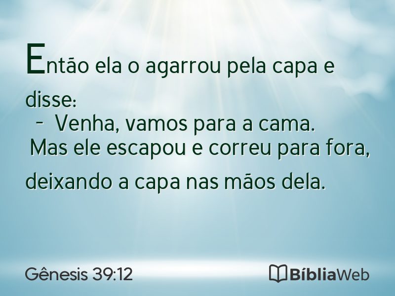 Gênesis 39:12 em imagem para compartilhar