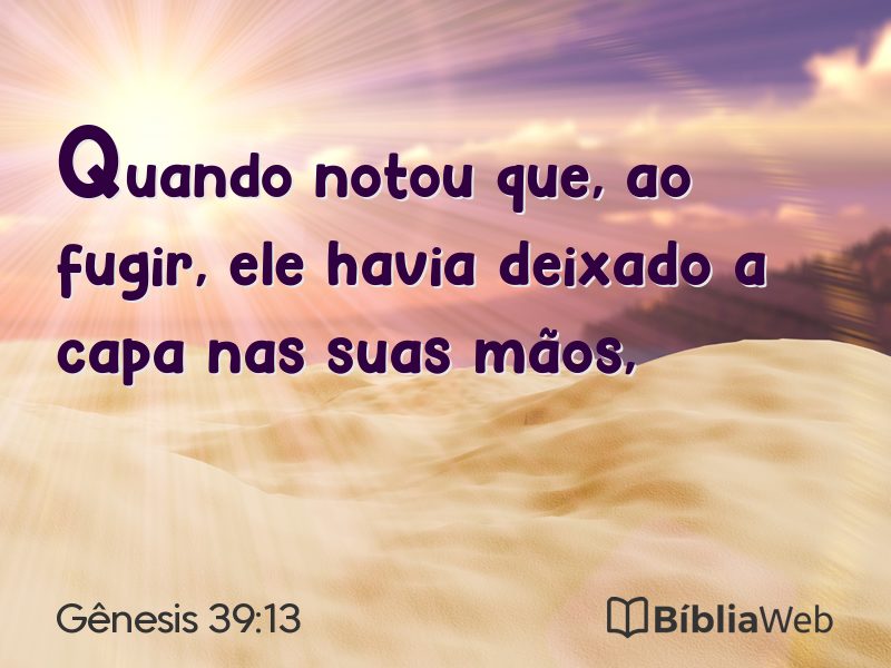 Gênesis 39:13 em imagem para compartilhar