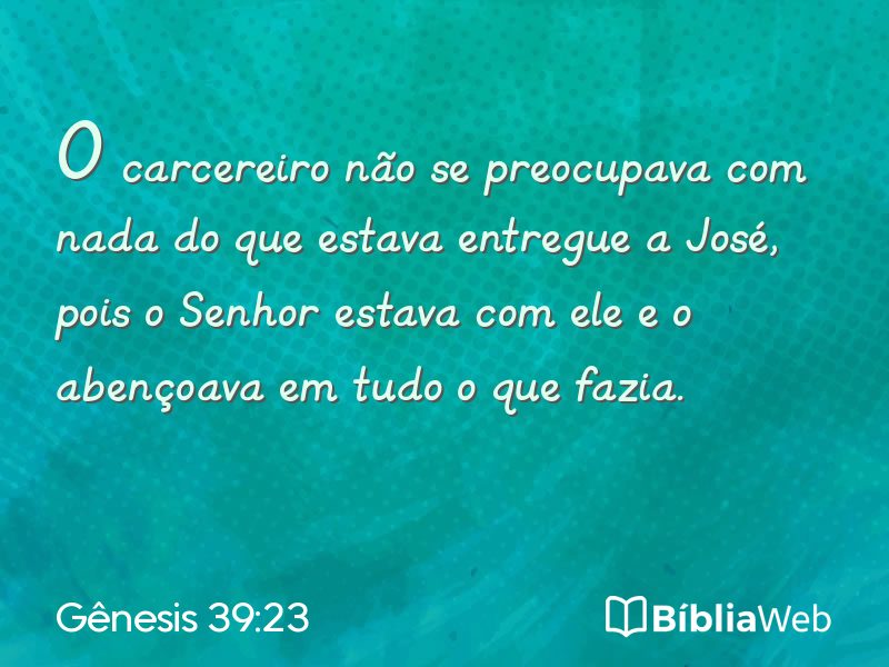 Gênesis 39:23 em imagem para compartilhar