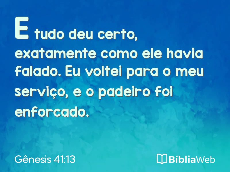 Gênesis 41:13 em imagem para compartilhar