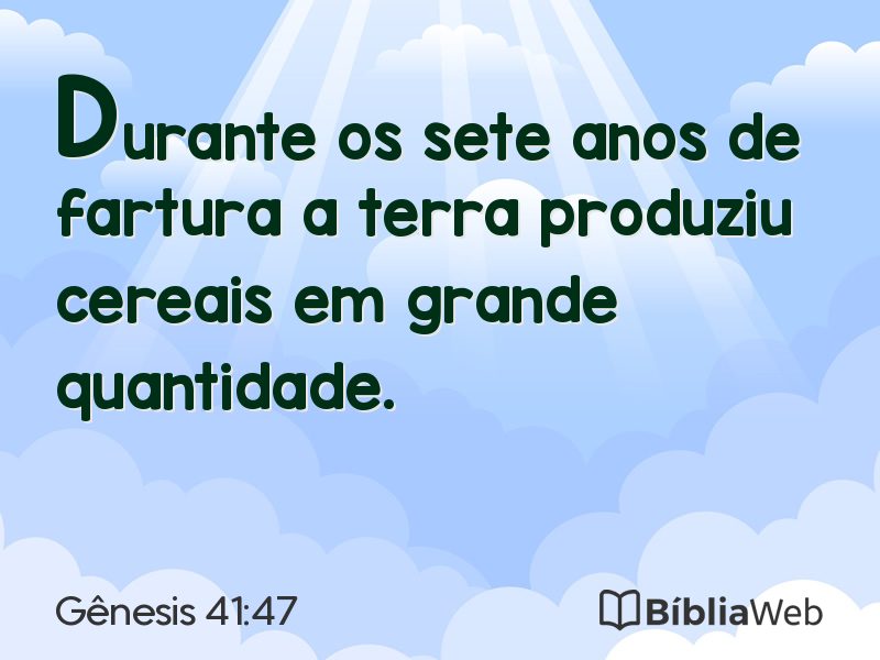 Gênesis 41:47 em imagem para compartilhar