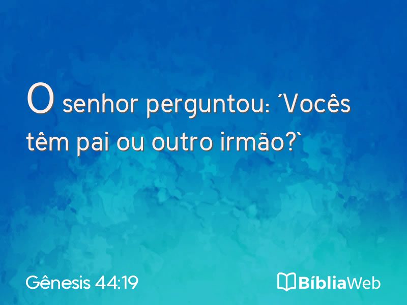 Gênesis 44:19 em imagem para compartilhar