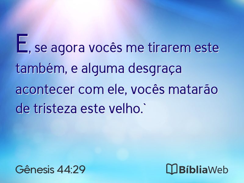 Gênesis 44:29 em imagem para compartilhar