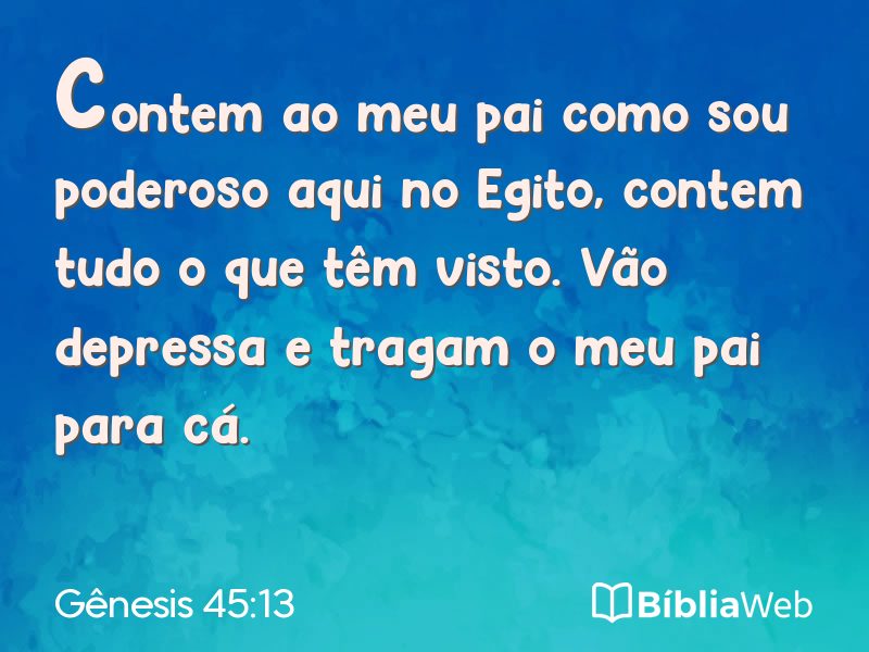 Gênesis 45:13 em imagem para compartilhar