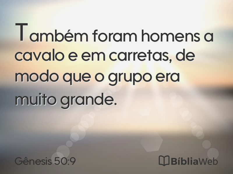 Gênesis 50:9 em imagem para compartilhar