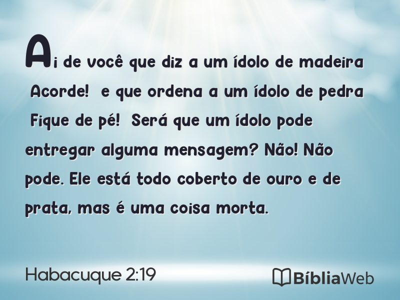 Habacuque 2:19 em imagem para compartilhar