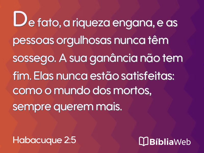 Habacuque 2:5 em imagem para compartilhar
