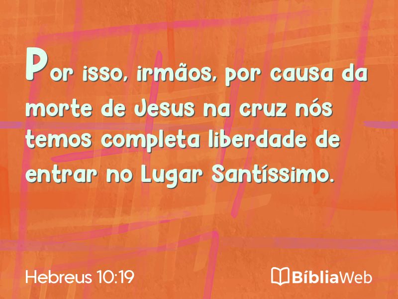 Hebreus 10:19 em imagem para compartilhar