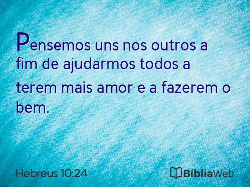 Hebreus 10:24 em imagem para compartilhar