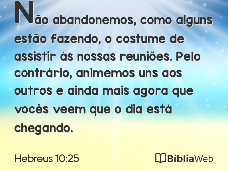 Hebreus 10:25 em imagem para compartilhar