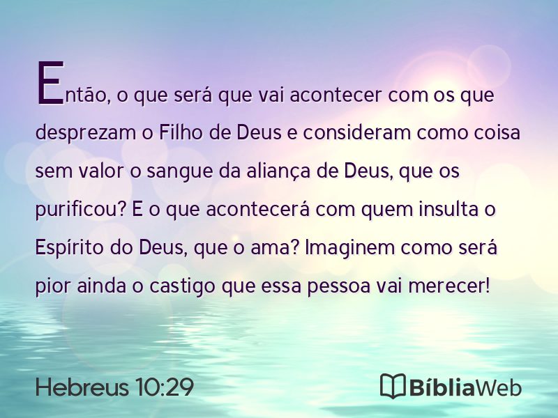 Hebreus 10:29 em imagem para compartilhar