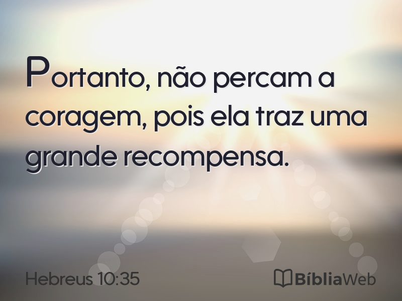 Hebreus 10:35 em imagem para compartilhar