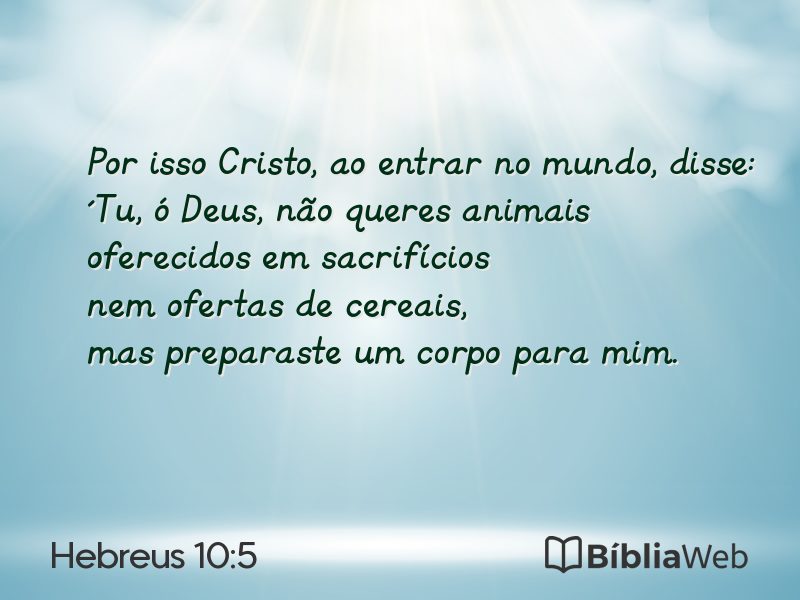 Hebreus 10:5 em imagem para compartilhar