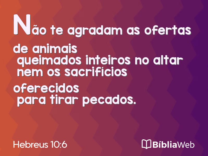 Hebreus 10:6 em imagem para compartilhar