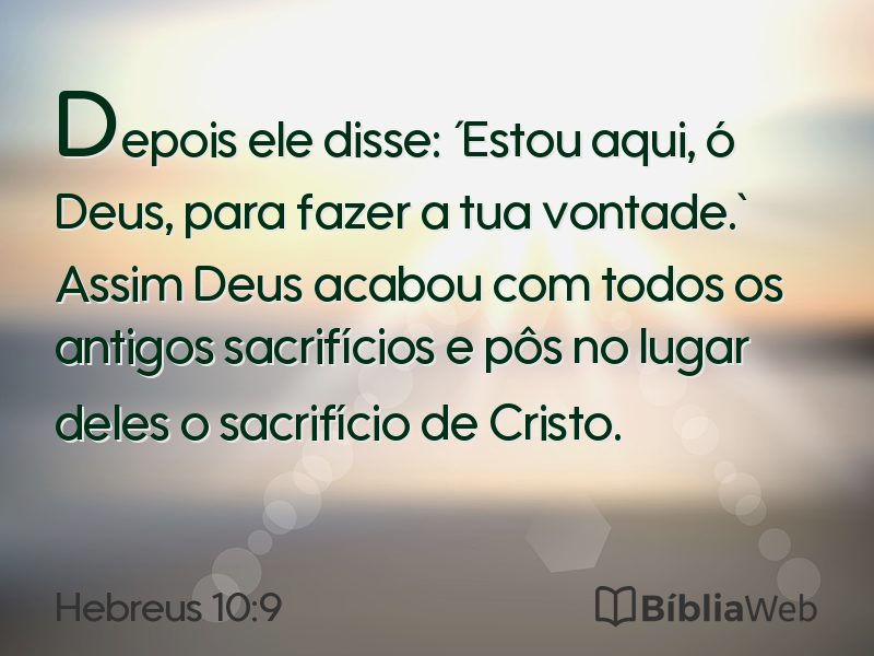 Hebreus 10:9 em imagem para compartilhar