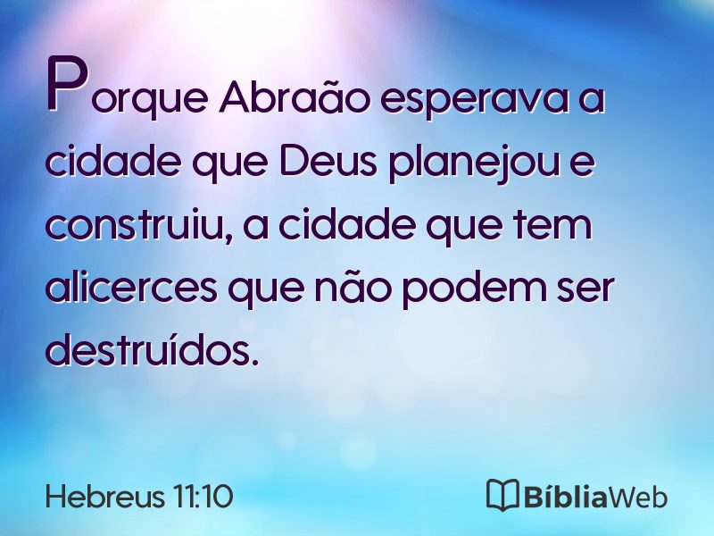 Hebreus 11:10 em imagem para compartilhar