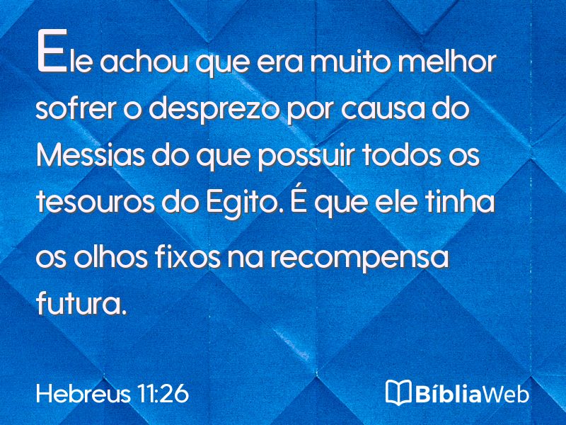 Hebreus 11:26 em imagem para compartilhar