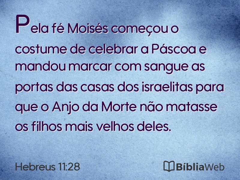 Hebreus 11:28 em imagem para compartilhar