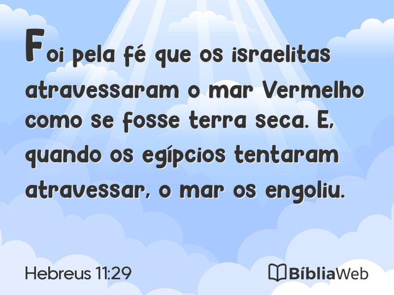 Hebreus 11:29 em imagem para compartilhar