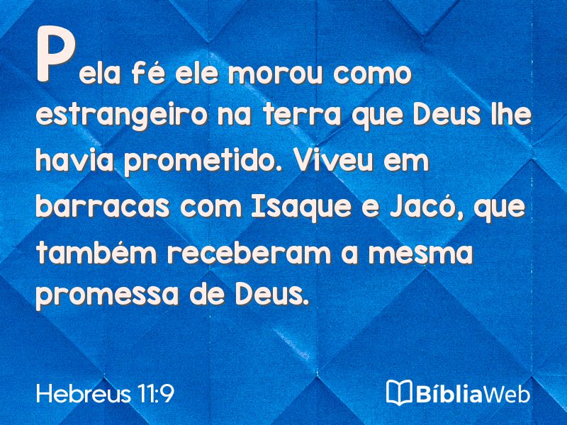 Hebreus 11:9 em imagem para compartilhar
