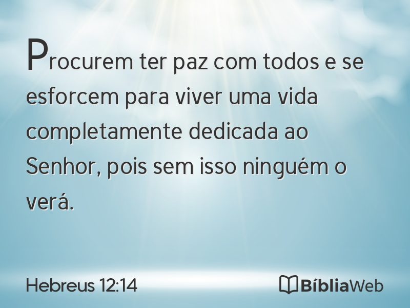 Hebreus 12:14 em imagem para compartilhar