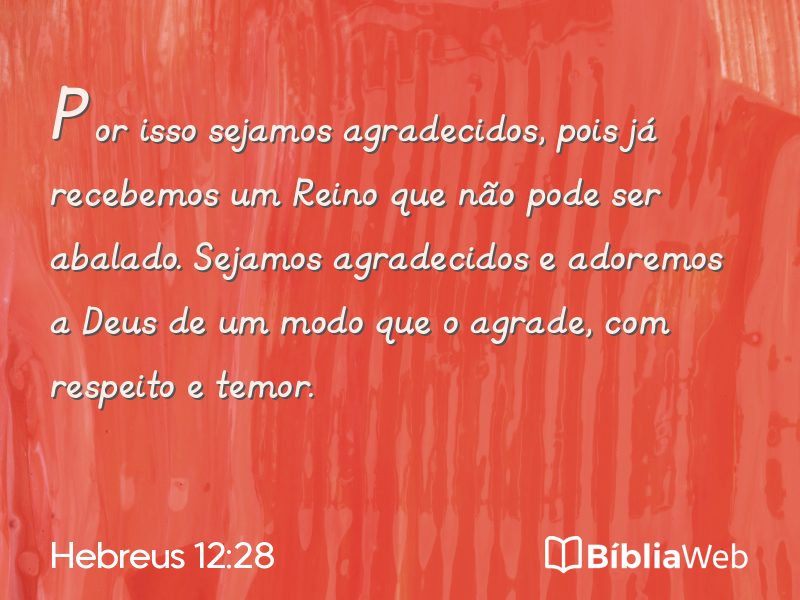 Hebreus 12:28 em imagem para compartilhar