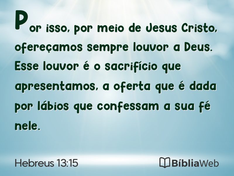 Hebreus 13:15 em imagem para compartilhar