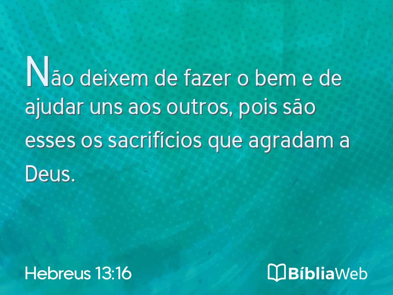 Hebreus 13:16 em imagem para compartilhar