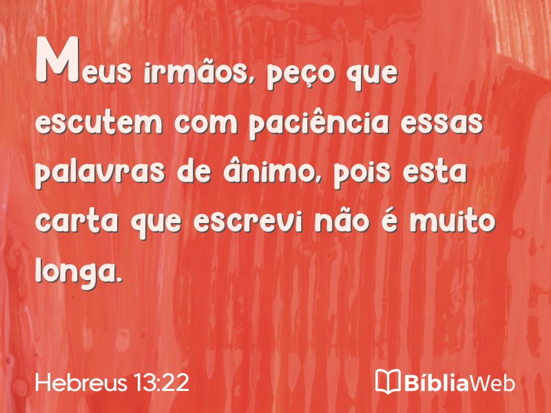 Hebreus 13:22 em imagem para compartilhar
